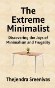 The Extreme Minimalist