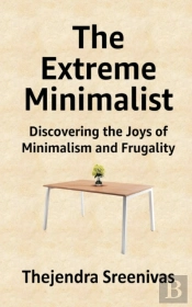 The Extreme Minimalist