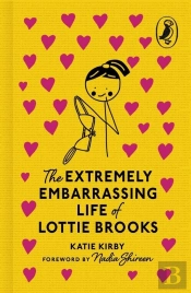 The Extremely Embarrassing Life Of Lottie Brooks