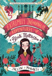 The Extremely Inconvenient Adventures Of Bronte Mettlestone