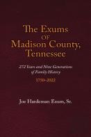The Exums Of Madison County, Tennessee