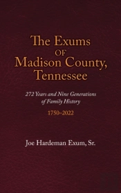 The Exums Of Madison County, Tennessee