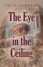 The Eye In The Ceiling