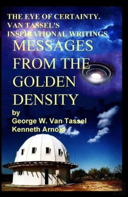 Bertrand.pt - The Eye Of Certainty. Van Tassel'S Inspirational Writings Messages From The Golden Density