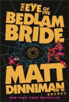 The Eye Of The Bedlam Bride