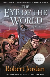 The Eye Of The World: The Graphic Novel, Volume Five