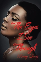 The Eyes I See Through: Pretty Lady
