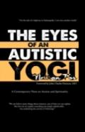 The Eyes Of An Autistic Yogi