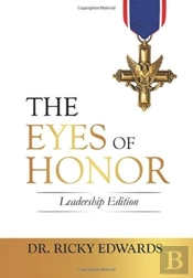 The Eyes Of Honor: Leadership Edition