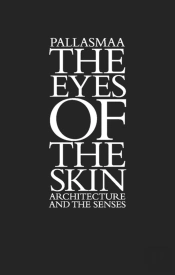 The Eyes Of The Skin