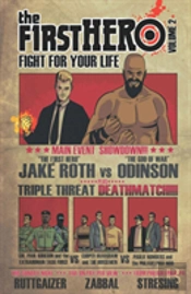 The F1rst Hero: Fight For Your Life