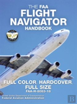 Bertrand.pt - The Faa Flight Navigator Handbook - Full Color, Hardcover, Full Size