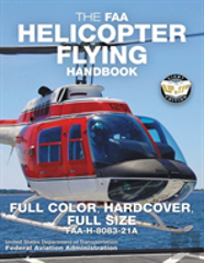 The Faa Helicopter Flying Handbook - Full Color, Hardcover, Full Size