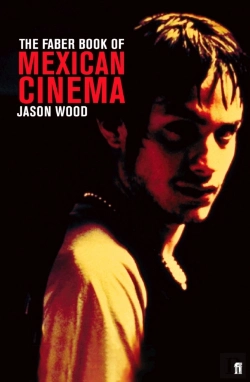 Bertrand.pt - The Faber Book Of Mexican Cinema