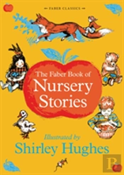 The Faber Book Of Nursery Stories
