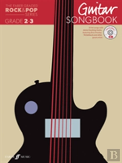 Bertrand.pt - The Faber Graded Rock & Pop Series Guitar Songbook: Grades 2-3