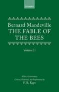 The Fable Of The Bees: Or Private Vices, Publick Benefits