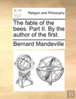Bertrand.pt - The Fable Of The Bees. Part Ii. By The A
