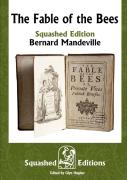 The Fable Of The Bees (Squashed Edition)