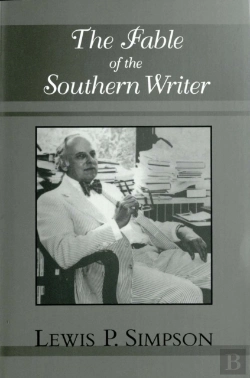 Bertrand.pt - The Fable Of The Southern Writer