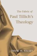 The Fabric Of Paul Tillich'S Theology