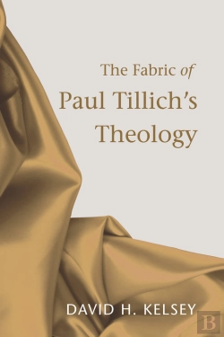 Bertrand.pt - The Fabric Of Paul Tillich'S Theology