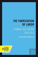 The Fabrication Of Labor