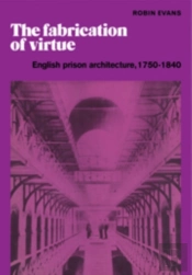 The Fabrication Of Virtue