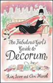 The Fabulous Girl'S Guide To Decorum