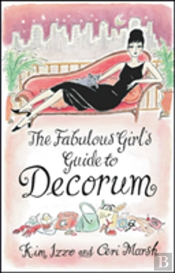 Bertrand.pt - The Fabulous Girl'S Guide To Decorum