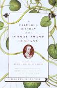 The Fabulous History Of The Dismal Swamp Company