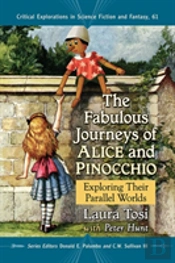 The Fabulous Journeys Of Alice And Pinocchio