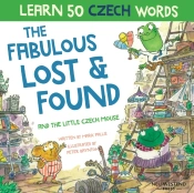 The Fabulous Lost And Found And The Little Czech Mouse