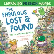 The Fabulous Lost & Found And The Little French Mouse