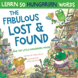Bertrand.pt - The Fabulous Lost & Found And The Little Hungarian Mouse