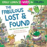 The Fabulous Lost & Found And The Little Italian Mouse