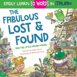 Bertrand.pt - The Fabulous Lost & Found And The Little Italian Mouse