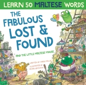 The Fabulous Lost & Found And The Little Maltese Mouse