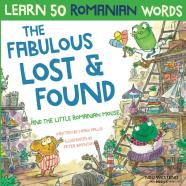 The Fabulous Lost & Found And The Little Romanian Mouse