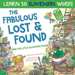 Bertrand.pt - The Fabulous Lost & Found And The Little Slovenian Mouse