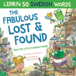 Bertrand.pt - The Fabulous Lost & Found And The Little Swedish Mouse