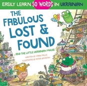 The Fabulous Lost & Found And The Little Ukrainian Mouse