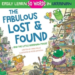 Bertrand.pt - The Fabulous Lost & Found And The Little Ukrainian Mouse