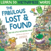 The Fabulous Lost & Found And The Little Vietnamese Mouse