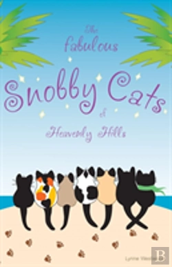 Bertrand.pt - The Fabulous Snobby Cats Of Heavenly Hills