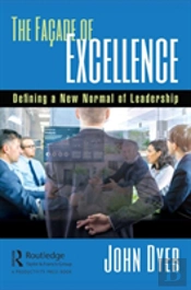 The Facade Of Excellence