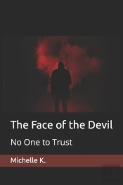 The Face Of The Devil: No One To Trust