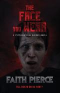 The Face You Wear