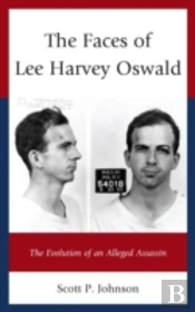 The Faces Of Lee Harvey Oswald