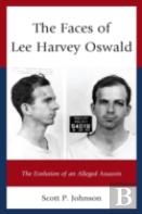 The Faces Of Lee Harvey Oswald